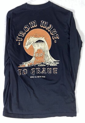 Chomp From Wave To Grave Shred Til Your Dead Mens Small Graphic Long Sleeve