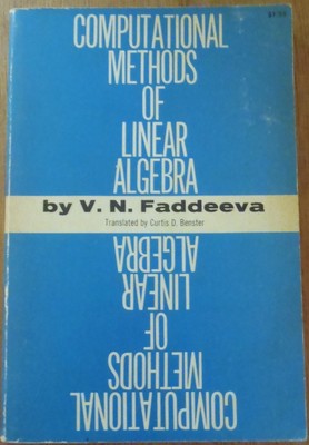 COMPUTATIONAL METHODS OF LINEAR ALGEBRA by V. N. Faddeeva  1959  DOVER PB