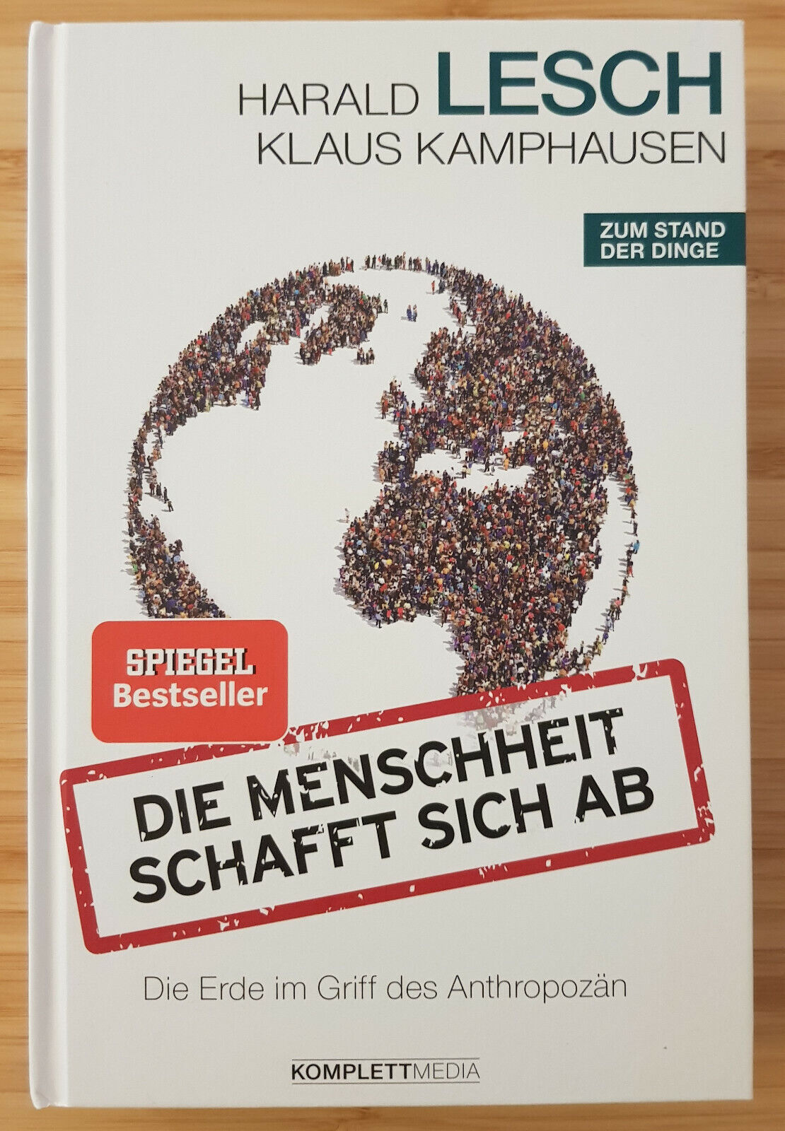 Die Menschheit schafft sich ab - Buch gebunden - Harald Lesch