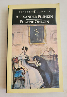 Eugene Onegin-Alexander Pushkin-Penguin Classic 1987 Print-Very Good