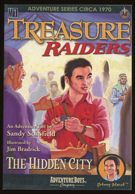 Fiction PB: THE HIDDEN CITY, A TREASURE RAIDERS Story, by Sandy Schofield. 2007.