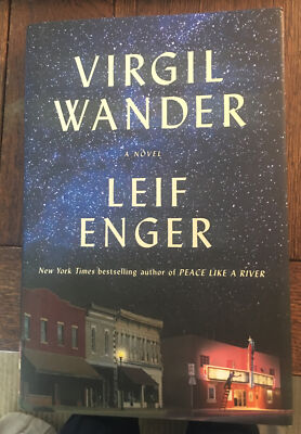 Virgil Wander by Leif Enger (2018, Hardcover) New First Edition