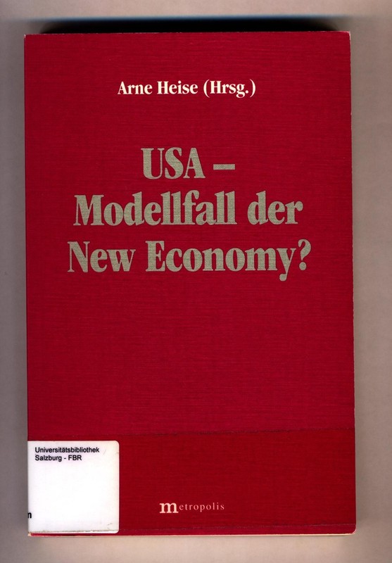 Usa - Modellfall Der New Economy? Flassbeck, Heiner, Jan Priewe  Und Harald Hage
