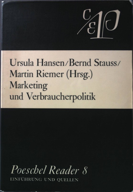 Marketing Und Verbraucherpolitik. Poeschel Reader 8 Hansen, Ursula, Bernd Stauss