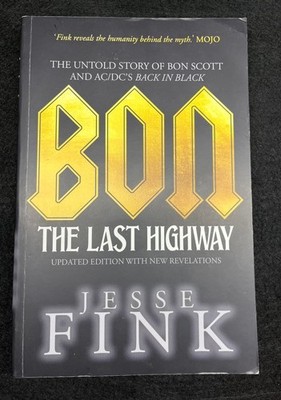 Bon |The Last Highway |Jesse Fink |Paperback |Updated Edition |Biography |AC/DC