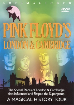 PINK FLOYD - PINK FLOYD'S LONDON & CAMBRIDGE