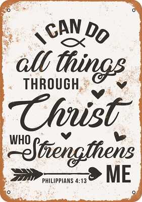 Metal Sign - I Can Do All Things Through Christ 2 - Vintage Look