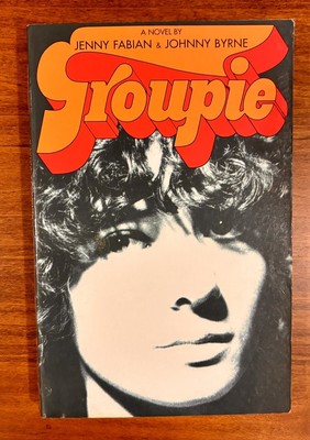 GROUPIE Jenny Fabian And Johnny Byrne 2005 Omnibus Press