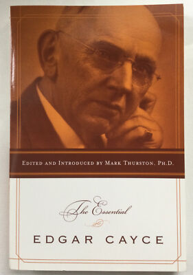 The Essential Edgar Cayce by Mark Thurston (2004, UK-B Format Paperback)