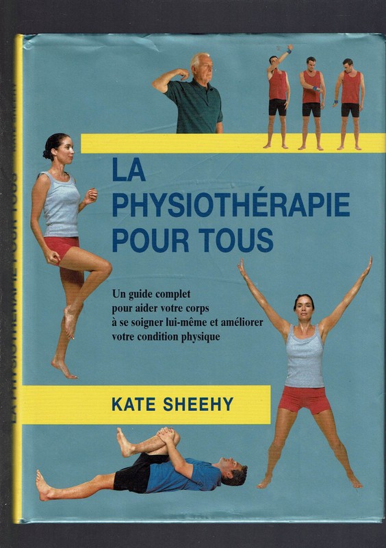 La Physiotherapie Pour Tous Kate Sheehy 1999