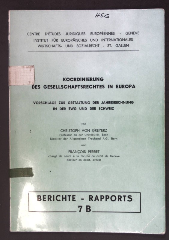 Koordinierung Des Gesellschaftsrechtes In Europa: VorschlÃ¤Ge Zur Gestaltung Der 