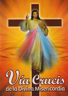 VIA CRUCIS DE LA DIVINA MISERICORDIA