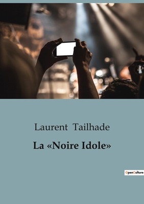 Laurent Tailhade | La «Noire Idole» | Taschenbuch | Französisch (2023)