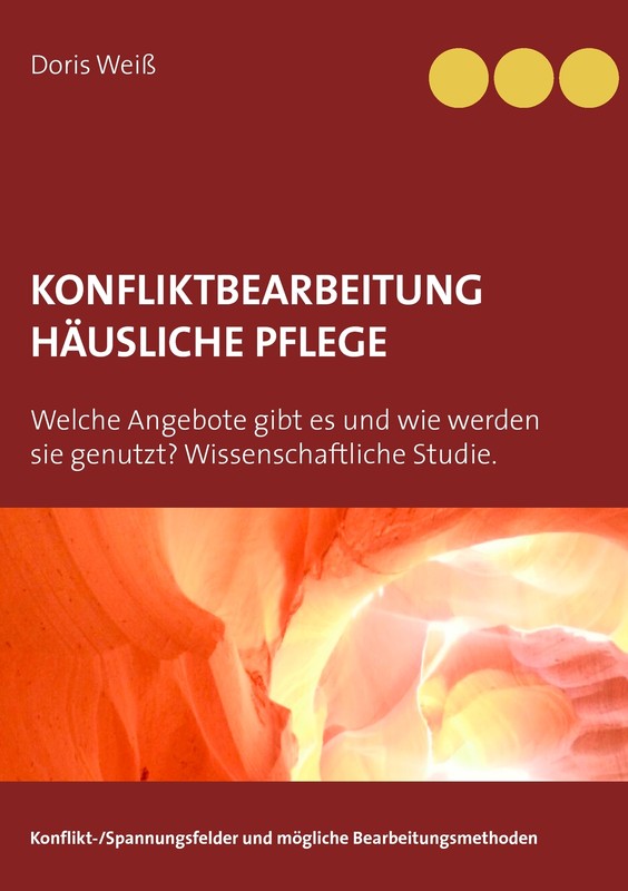 Konfliktbearbeitung HÃ¤Usliche Pflege (Buch)