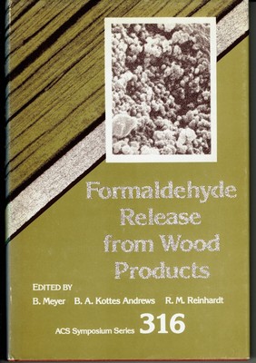 ACS Symposium Ser.: Formaldehyde Release from Wood Products by B. Kottes Andrews