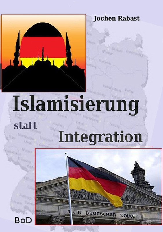 Islamisierung Statt Integration (Buch)