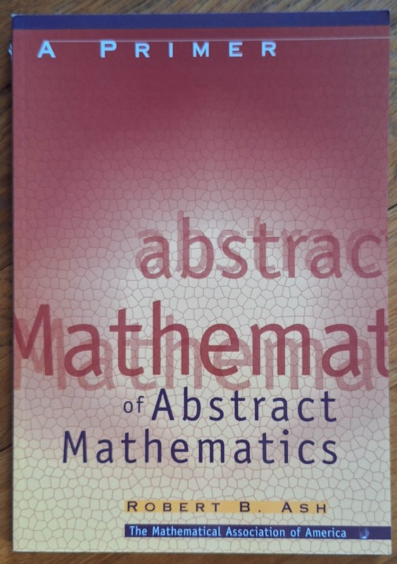 A Primer Of Abstract Algebra, Ash