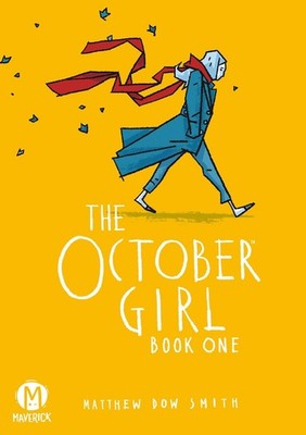 The October Girl Book One, Matthew Dow Smith