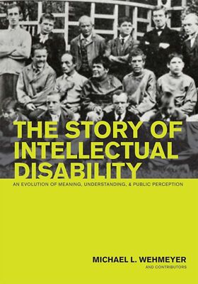 The Story of Intellectual Disability: An Evolution of Meaning, Understanding...