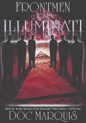 FRONTMEN OF THE ILLUMINATI by Doc Marquis. Set of 2 Prophecy DVDs. **BRAND NEW**