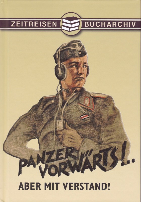 Panzer VorwÃ¤Rts! Aber Mit Verstand! (Buch) Panzertaktik - Zeitreisen Bucharchiv