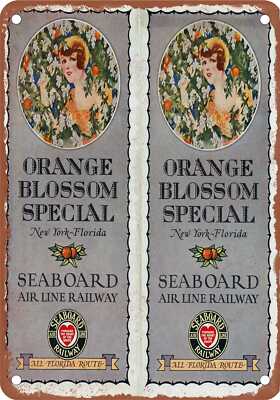 METAL SIGN - 1926 Seaboard Air Line Orange Blossom Special4 - Vintage Rusty Look