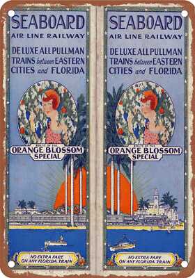 METAL SIGN - 1927 Seaboard Air Line Orange Blossom Special3 - Vintage Rusty Look