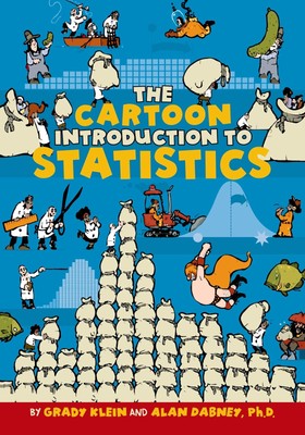 The Cartoon Introduction To Statistics by Grady Klein NEW Paperback