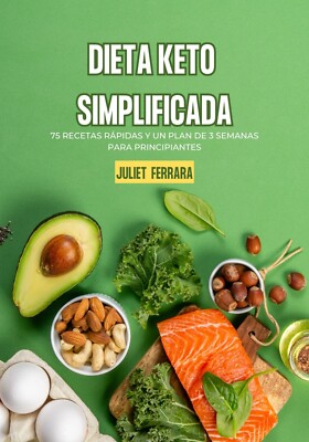 Libro de Dieta Keto Simplificada (Entrega en 5 minutos por correo electrónico)