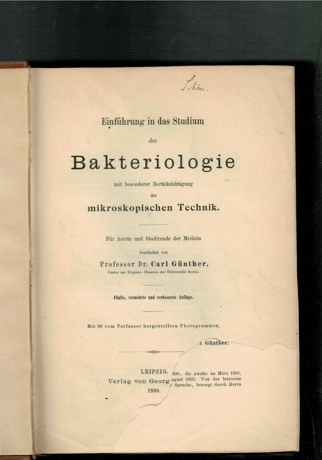 Medizin - Bakteriologie Einführung in das Studium, Günther, 1898