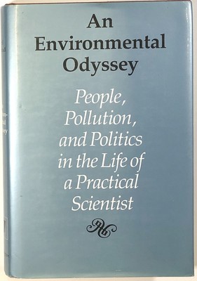 Merril Eisenbud / Environmental Odyssey People Pollution and Politics 1st 1990