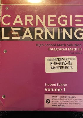 Carnegie Learning High School Math Solution Integrated Math III Vol 1 & 2 Sealed