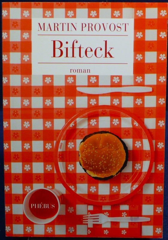 Martin Provost - Bifteck