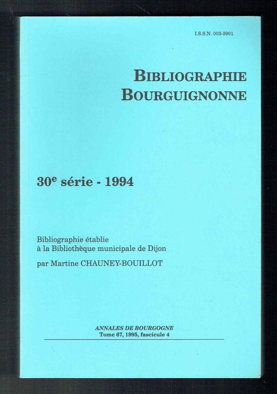 Annales De Bourgogne - Bibliographe Bourguignonne 30e SÃ©Rie - 1995