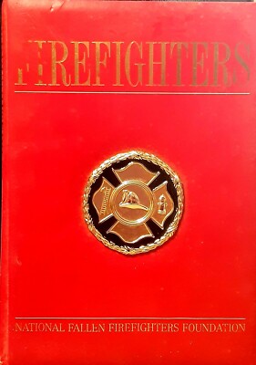Firefighters National Fallen Firefighters Foundation Red Book 2003 Edition