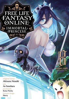 Pre-Order Free Life Fantasy Online: Immortal Princess (Manga) Vol. 8 VF/NM Seven