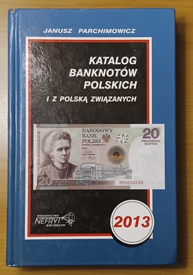 Katalog Banknotów Polskich- 2013 - Catalog of Polish Banknotes