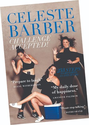 CHALLENGE ACEPTED! 253 STEPS TO BECOMING AN ANTI-IT GIRL, BY CELESTE BARBER