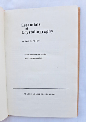 Essential of Crystallography by Y. Flint, Peace Publishers Moscow, Hardcover