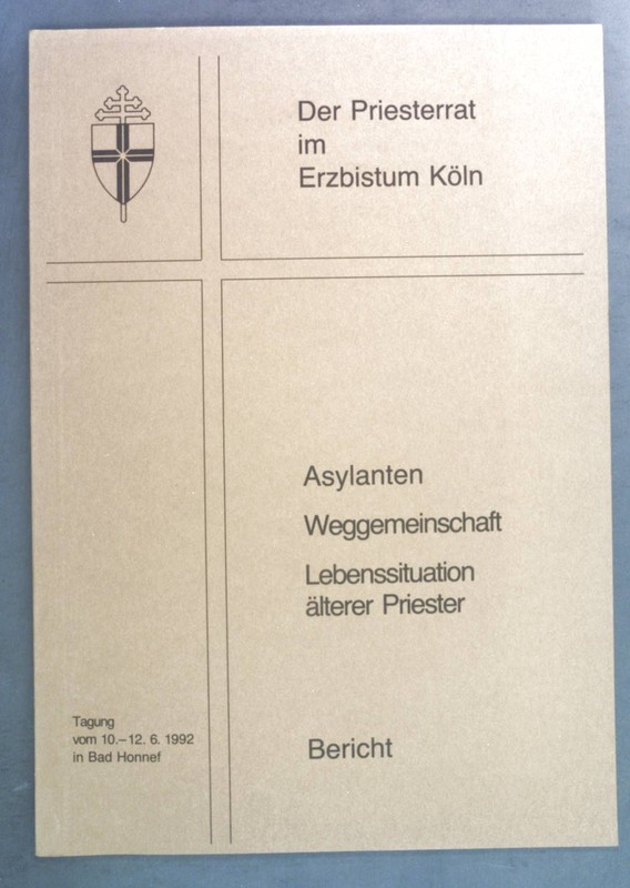 Asylanten. Weggemeinschaft. Lebenssituation Ã¤Lterer Priester. Bericht. Der Pries