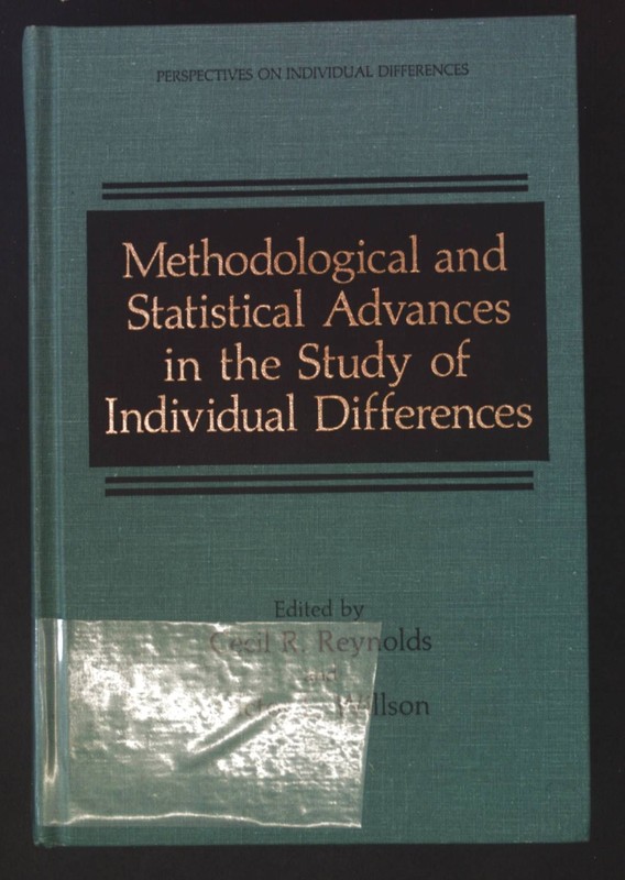 Methodological And Statistical Advances In The Study Of Individual Differences. 