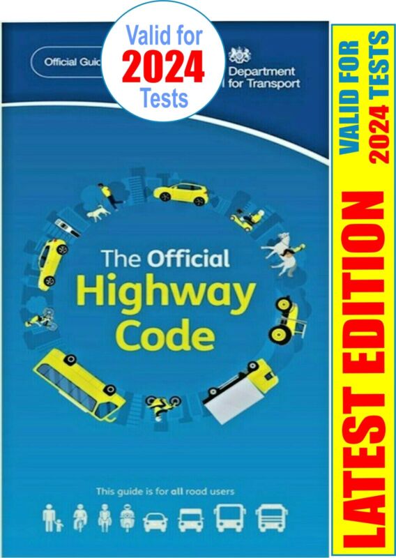 Highway Code Book, Official Edition Valid For 2024 Tests