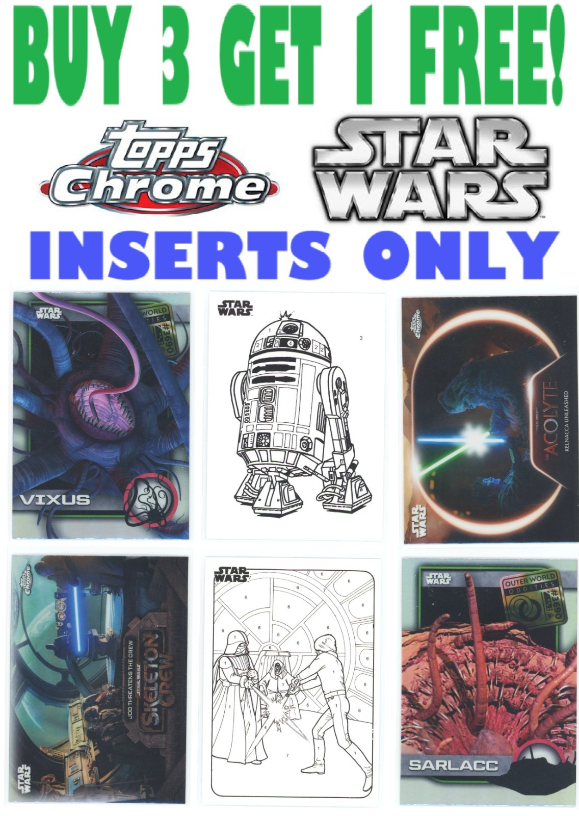 2025 Topps Chrome Star Wars INSERTS ONLY (BUY 3 GET 1 FREE