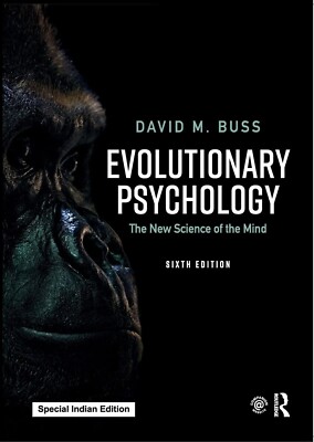 Evolutionary Psychology: The New Science of the Mind by Buss - 6th INTL ED - NEW