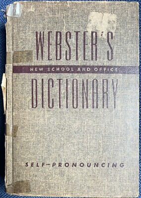 Vtg Webster s New School And Office Dictionary Self-Pronouncing 1954 Hardcover