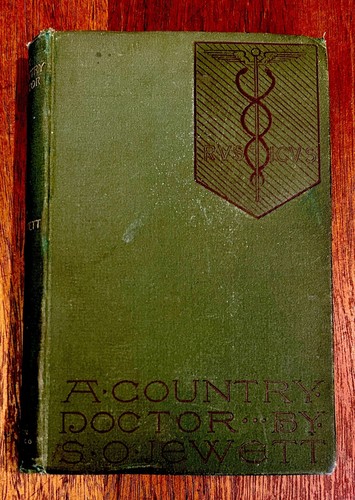 1st-ed-of-so-jewetts-1st-book-the-country-doctor-1894