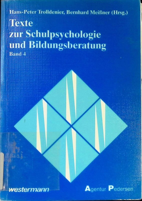Texte Zur Schulpsychologie Und Bildungsberatung; Bd. 4. Trolldenier, Hans Peter 
