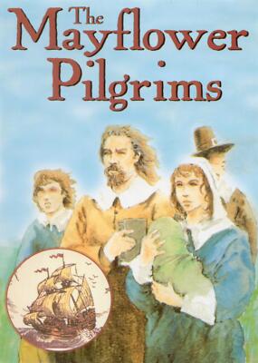 THE MAYFLOWER PILGRIMS