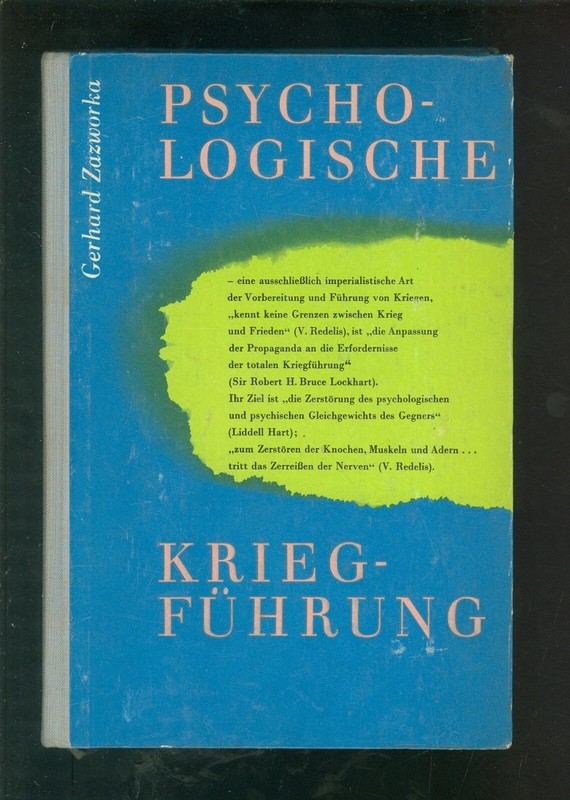 Psychologische KriegsfÃ¼Hrung Darlegung Ihrer Organisation Ihrer Mittel Und Metho