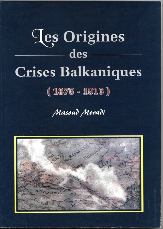 Les Origines Des Crises Balkaniques